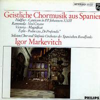 Markevitch, Spanish Radio Symphony Orchestra, Chorus and Soloists - Geistliche Chormusik aus Spanien -  Preowned Vinyl Record
