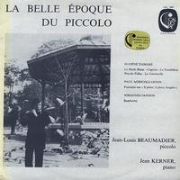 Jean-Louis Beaumadier, Jean Kerner - La Belle Epoque du Piccolo -  Preowned Vinyl Record
