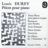 Francoise Petit - Durey: Pieces pour Piano