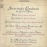 Stravinsky, The Festival Singers of Toronto, The CBC Symphony Orchestra - Stravinsky Conducts His Choral Music