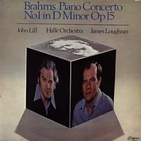 Lill, Loughran, Halle Orchestra - Brahms: Piano Concerto No. 1