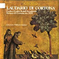 Quartetto Polifonico Italiano - Laudario di Cortona: Codice