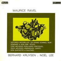 Bernard Kruysen and Noel Lee - Ravel: Melodies
