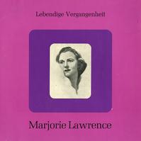 Marjorie Lawrence - Marjorie Lawrence