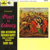 John Mitchinson, Frederick Harvey, Barry Rose, Choir of Guildford Cathedral - Maunder: Olivet To Calvary -  Preowned Vinyl Record
