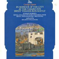 Willcocks, Royal College Of Music Chamber Choir, Royal Philharmonic Orchestra - Dyson: In Honour Of The City etc.