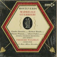 Bressler, Waldman, Aeterna Chamber Orchestra and Chorus - Monteverdi: Madrigali Guerrieri
