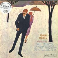 Johnny Hodges and His Orchestra - Blues-a-Plenty