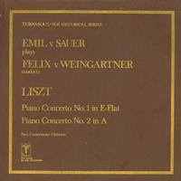 Emil Sauer, Weingartner, Paris Conservatoire Orchestra - Liszt: Piano Concertos Nos. 1 & 2