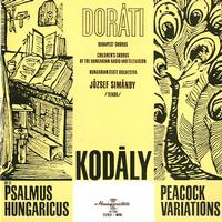 Simandy, Dorati, Hungarian State Orchestra - Kodaly: Psalmus Hungaricus etc.