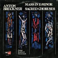 Junge Kantorei Darmstadt - Bruckner: Mass in E minor etc. -  Preowned Vinyl Record