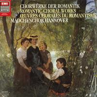 Madchenchor Hannover - Romantic Choral Works