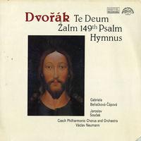 Benackova-Capova, Neumann, Czech Philharmonic Chorus and Orchestra - Dvorak: Te Deum etc.