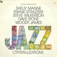 Woody James - Jazz Crystallizations