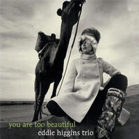 Eddie Higgins Trio - You Are Too Beautiful -  180 Gram Vinyl Record