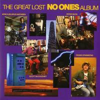 The No Ones - The Great Lost No Ones Album -  Vinyl LP with Damaged Cover