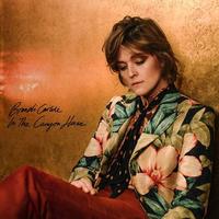 Brandi Carlile - In These Silent Days (Deluxe Edition)/ In The Canyon Haze