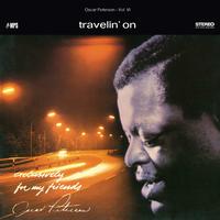 The Oscar Peterson Trio - Travelin' On (Exclusively For My Friends Vol. VI) -  Vinyl Record