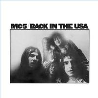 MC5 - Back In The USA