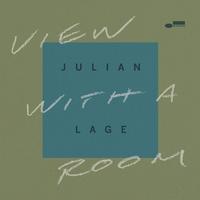 Julian Lage - View With A Room