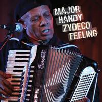 Major Handy - Zydeco Feeling