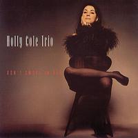 Holly Cole Trio - Don't Smoke In Bed