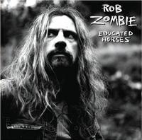 Rob Zombie - Educated Horses -  Vinyl Record