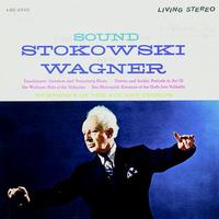 Stokowski And Wagner, Symphony Of The Air Chorus - The Sound Of Stokowski And Wagner