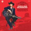 Dallas Burrow - The Way The West Was Won -  140 / 150 Gram Vinyl Record
