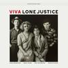 Lone Justice - Viva Lone Justice -  Vinyl Record