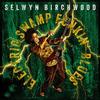 Selwyn Birchwood - Electric Swamp Funkin' Blues -  Vinyl Record