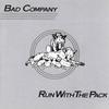 Bad Company - Run With The Pack -  45 RPM Vinyl Record
