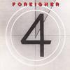 Foreigner - 4 -  45 RPM Vinyl Record
