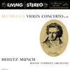 Jascha Heifetz,  Charles Munch, & Boston Symphony Orchestra - Beethoven: Violin Concerto (in D) -  45 RPM Vinyl Record