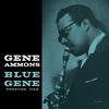 Gene Ammons - Blue Gene -  45 RPM Vinyl Record