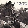 Jimmy Rogers - Blue Bird -  200 Gram Vinyl Record