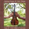Courtney Granger & Cedric Watson - Cajun & Creole Music Of Louisiana -  45 RPM Vinyl Record