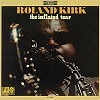 Roland Kirk - The Inflated Tear -  Vinyl Record
