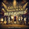 Various Artists - The Greatest Showman: Reimagined -  Vinyl Records
