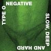 Type O Negative - Slow Deep And Hard -  140 / 150 Gram Vinyl Record