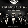 Blind Boys Of Alabama - Almost Home -  Vinyl Record