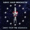 Love and Rockets - Hot Trip To Heaven -  Vinyl Record