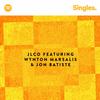 Jazz at Lincoln Center Orchestra with Wynton Marsalis and Jon Baptiste - Spotify Singles
