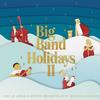 Jazz at Lincoln Center Orchestra with Wynton Marsalis - Big Band Holidays II -  Vinyl Record