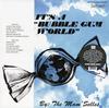 The Mam'selles - It's A Bubble Gum World -  Vinyl Record