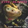 The Band - High On The Hog -  Vinyl Record
