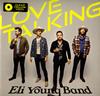 Eli Young Band - Love Talking -  Vinyl Record