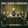 Doyle Lawson & Quicksilver - Roundtable -  Vinyl Record