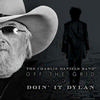 Charlie Daniels - Off The Grid- Doin' It Dylan -  Vinyl Record