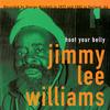 Jimmy Lee Williams - Hoot Your Belly -  Vinyl Record